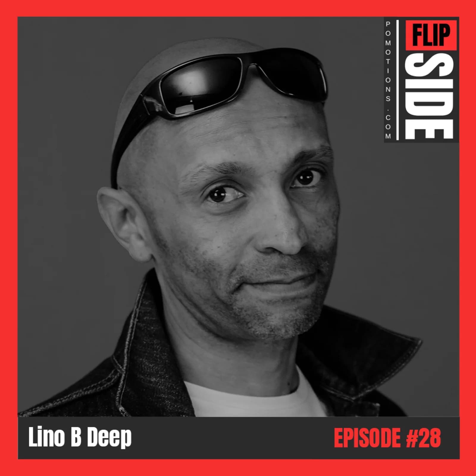Flipside Radio Show #28 with Lino B Deep episode artwork
