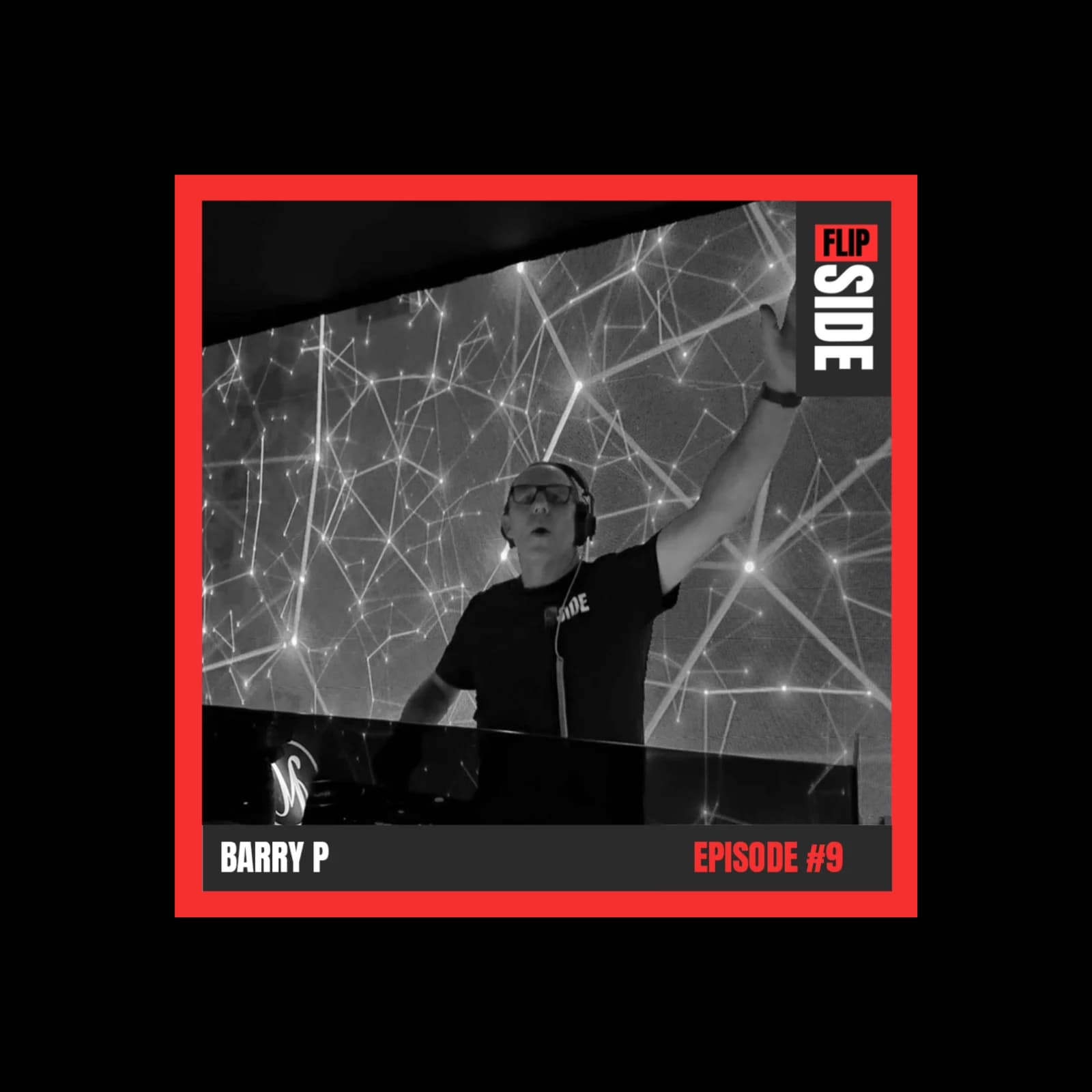 Flipside Radio Show #9 with Barry P episode artwork