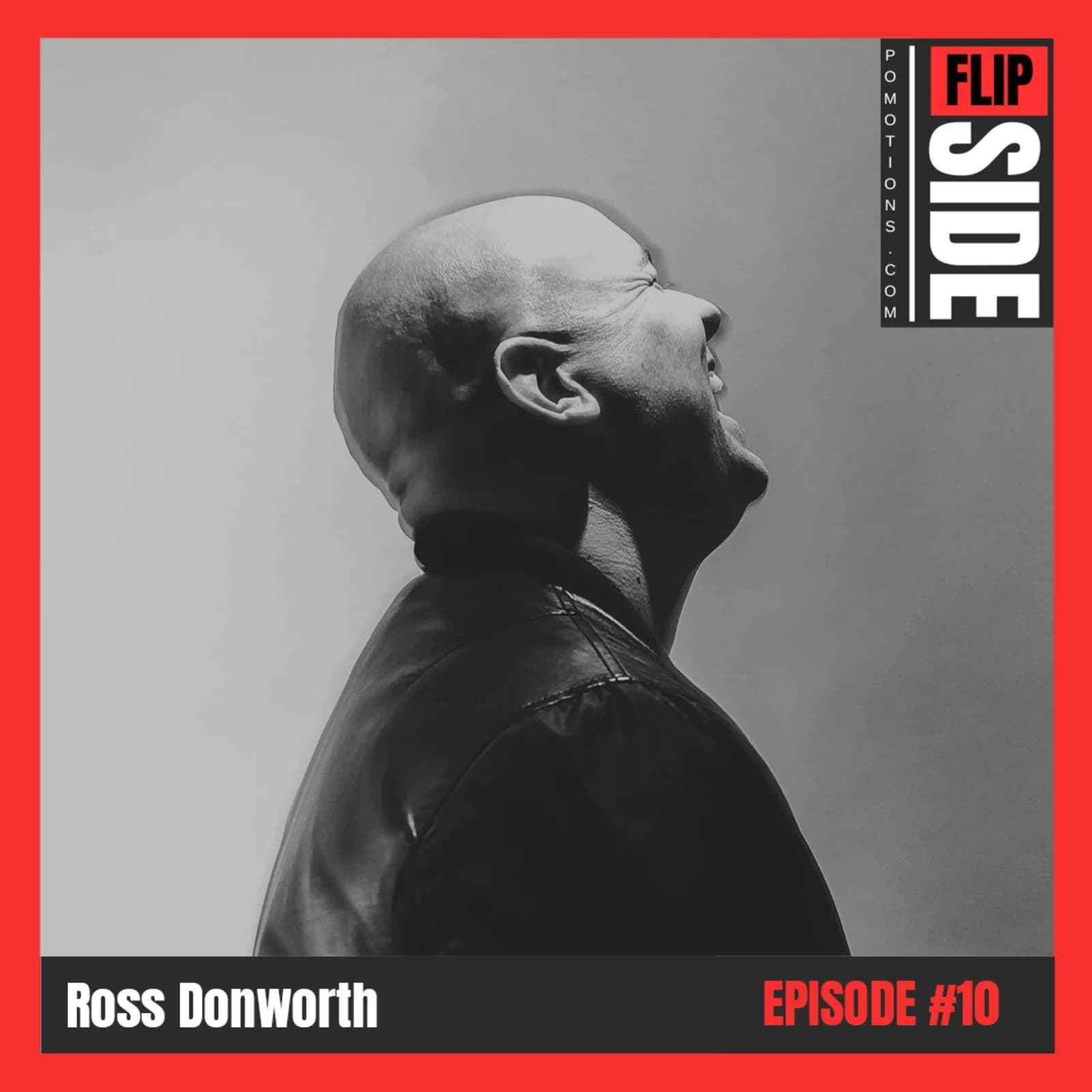 Flipside Radio Show #10 with Ross Donworth episode artwork